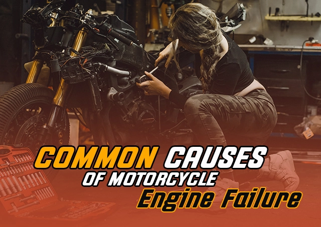 Causes of Motorcycle Engine Failure